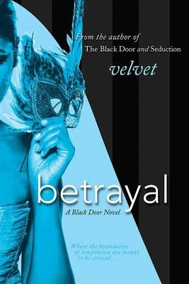 Betrayal by Velvet