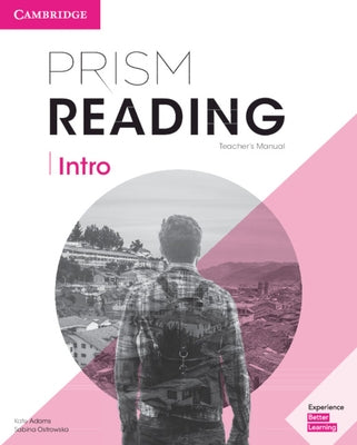 Prism Reading Intro Teacher's Manual by Adams, Kate
