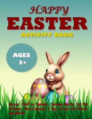 Easter activity book for kids: Cute Animal Activity Pages For Kids With Mazes, Dot-to-Dots, Color By Number, Shadow Match, Word Search, Color and Tra by Albeni, Mila