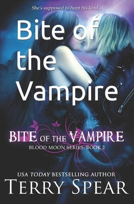 Bite of the Vampire by Spear, Terry
