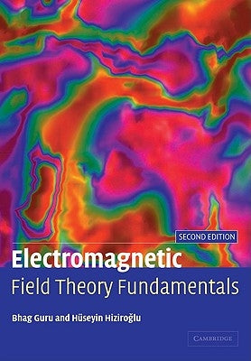 Electromagnetic Field Theory Fundamentals by Guru, Bhag Singh