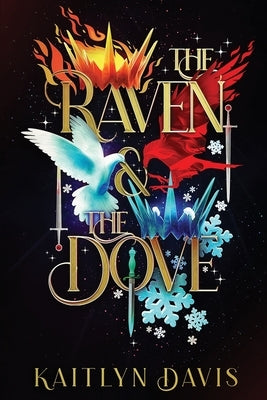The Raven and the Dove Special Edition Omnibus by Davis, Kaitlyn