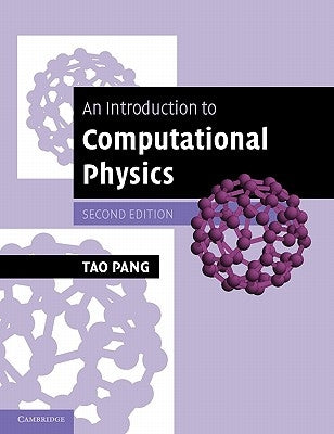 An Introduction to Computational Physics by Pang, Tao