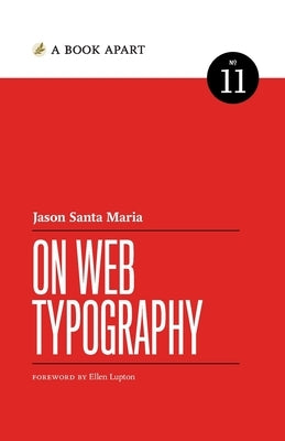 On Web Typography by Santa Maria, Jason
