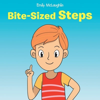 Bite-Sized Steps by McLaughlin, Emily