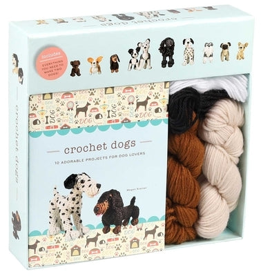 Crochet Dogs: 10 Adorable Projects for Dog Lovers by Kreiner, Megan