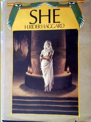 She the first tale of Ayesha by Haggard, H. Rider