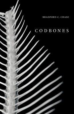 Codbones by Chase, Bradford C.