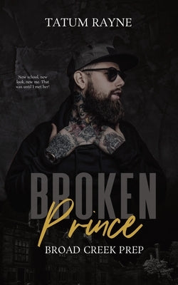 Broken Prince by Rayne, Tatum