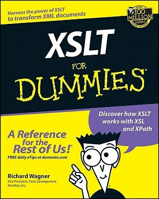 XSLT for Dummies by Wagner, Richard