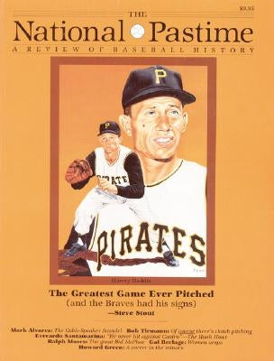 The National Pastime, Volume 14: A Review of Baseball History by Society for American Baseball Research (
