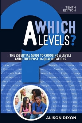 Which A levels? 2019 by Dixon, Alison