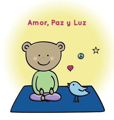 Amor, Paz y Luz by Levry, Joseph Michael