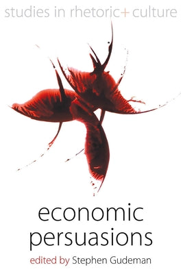 Economic Persuasions by Gudeman, Stephen