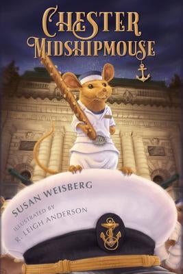 Chester Midshipmouse by Weisberg, Susan