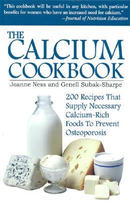 The Calcium Cookbook by Ness, Joanne