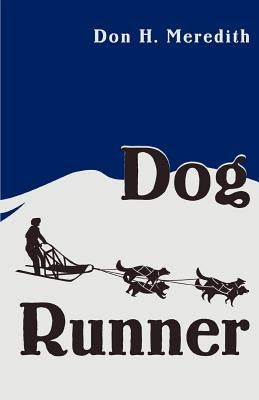 Dog Runner by Meredith, Don