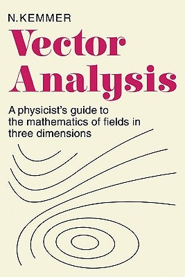 Vector Analysis by Kemmer, N.