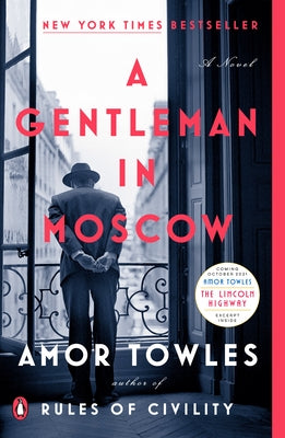 A Gentleman in Moscow by Towles, Amor