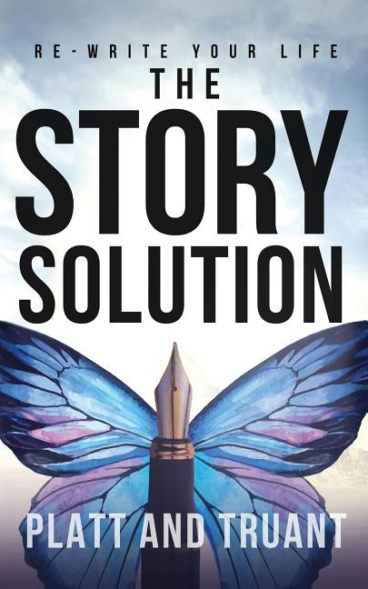 The Story Solution by Truant, Johnny