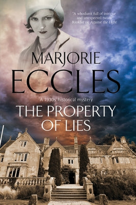 The Property of Lies by Eccles, Marjorie