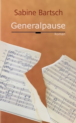 Generalpause by Bartsch, Sabine