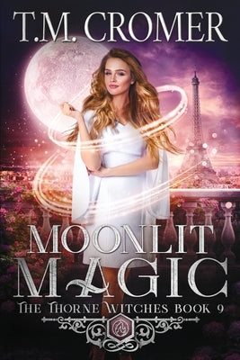 Moonlit Magic by Cromer, T. M.