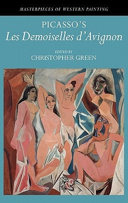 Picasso's 'Les Demoiselles d'Avignon' by Green, Christopher
