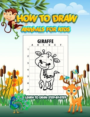 How to Draw Animals for Kids Learn to Draw Step-By-Step: More 100 (Creative) Animals: How to Draw Animals with Step-by-Step Instructions (Drawing Book by Publishing, Wiliam Book