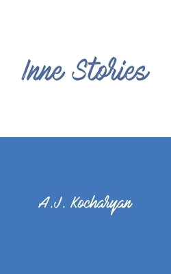 Inne Stories by Kocharyan, A. J.