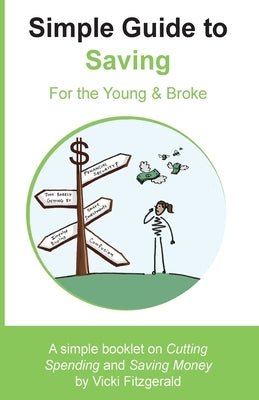 Simple Guide to Saving: For the Young & Broke by Fitzgerald, Vicki