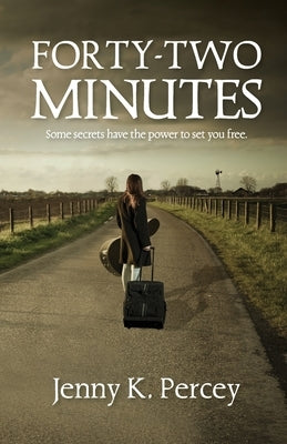 Forty-Two Minutes by Percey, Jenny K.