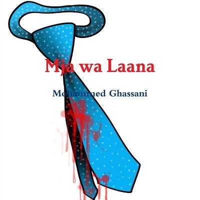 Mja wa Laana by Ghassani, Mohammed