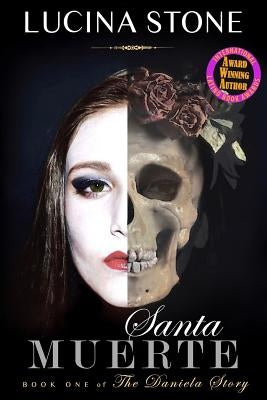 Santa Muerte by Stone, Lucina