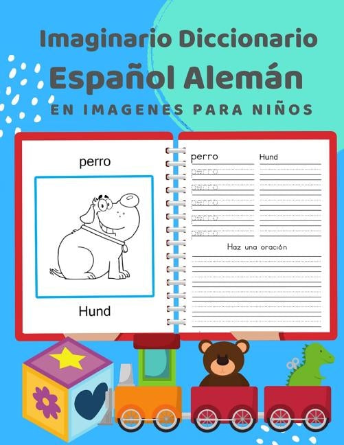 Imaginario Diccionario Español Alemán En Imagenes Para Niños: 100 lista de vocabulario en Spanish German basico juegos de flashcards en diccionarios d by Profesional, Idioma