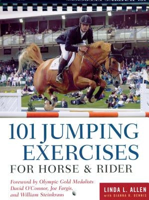 101 Jumping Exercises for Horse & Rider by Allen, Linda