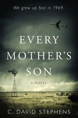 Every Mother's Son by Stephens, C. David