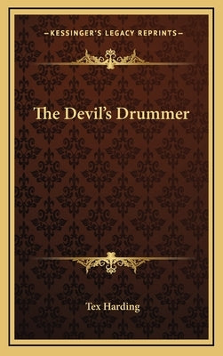 The Devil's Drummer by Harding, Tex