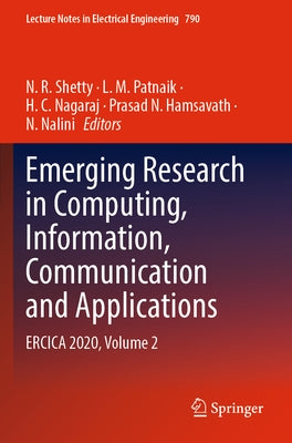 Emerging Research in Computing, Information, Communication and Applications: Ercica 2020, Volume 2 by Shetty, N. R.