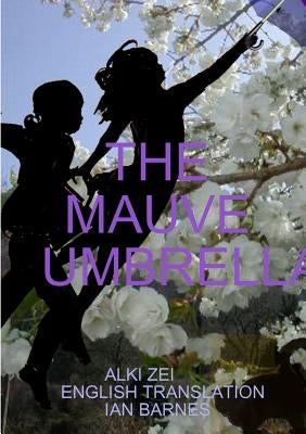 The Mauve Umbrella by Zei, Alki