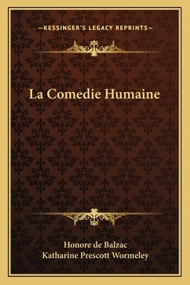 La Comedie Humaine by De Balzac, Honore
