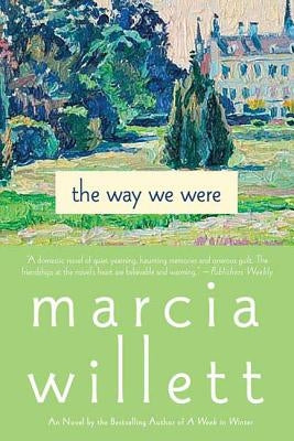 The Way We Were by Willett, Marcia