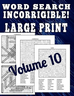 Word Search Incorrigible! Large Print: 100 Large Print Difficult Puzzles by Press, Puzzle Barn