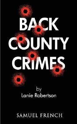 Back County Crimes by Robertson, Lanie