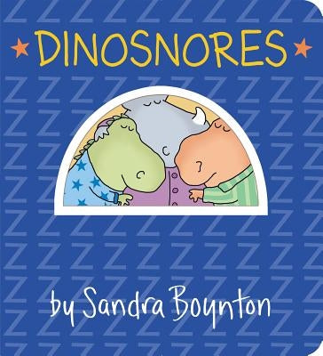 Dinosnores by Boynton, Sandra