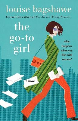 The Go-To Girl by Bagshawe, Louise