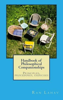 Handbook of Philosophical Companionships: Principles, procedures, exercises by Peronaci, Silvia