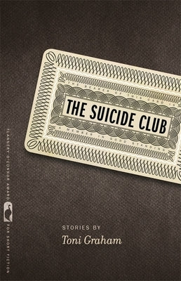 The Suicide Club: Stories by Graham, Toni