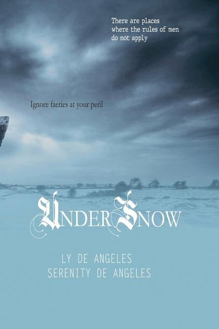 Under Snow by De Angeles, Ly