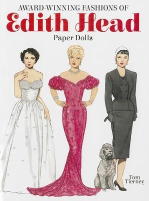Award-Winning Fashions of Edith Head Paper Dolls by Tierney, Tom
